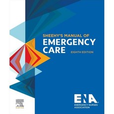 Sheehy's Manual of Emergency Care 8/E, Mosby