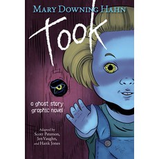 (영문도서) Took (Graphic Novel): A Ghost Story Paperback, Etch/Clarion Books, English, 9780358536871