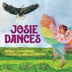 Josie Dances Hardcover, Minnesota Historical Societ..., English, 9781681342078