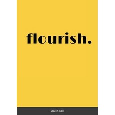 flourish. Paperback, Lulu.com