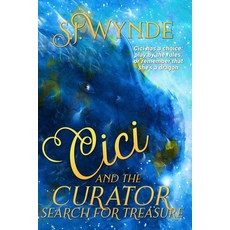 (영문도서) Cici and the Curator Search for Treasure Paperback, Independently Published, English, 9798312766158