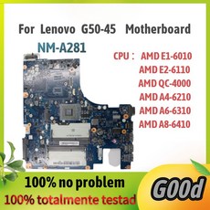 NM-A281 메인 보드 Lenovo G50-45 노트북 마더 보드용 ACLU5 ACLU6 E1 E2 A4 A6 A8 CPU 포함 DDR3L PC3L 마더보드 100% 테스트 OK, [02] AMD E1-6010, 1개