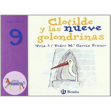 Clotilde와 아홉 마리의 제비 : 9와 함께 놀아요 (스페인어-3 세부터-교육 책-숫자의 동물원), 단일옵션