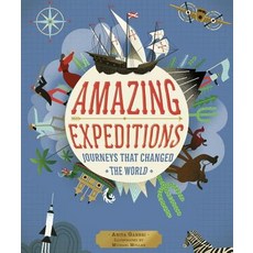 Amazing Expeditions: Journeys That Changed the World Hardcover, Ivy Kids, English, 9781782407478