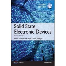 Solid State Electronic Devices(Global Edition), Pearson Higher Education