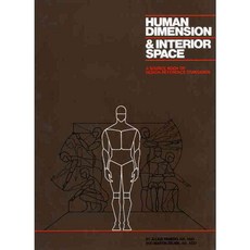 Human Dimension and Interior Space: A Source Book of Design Reference Standards, Watson-Guptill Pubns