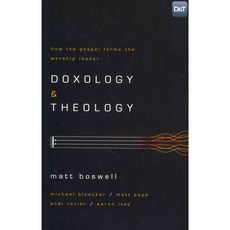 Doxology and Theology, B & H Books