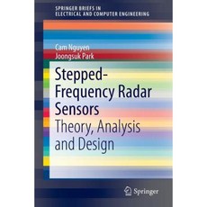 Stepped-Frequency Radar Sensors: Theory Analysis and Design Paperback, Springer