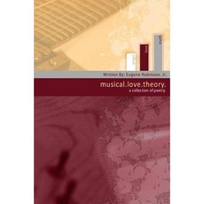 Musical-Love-Theory Paperback, Lulu.com