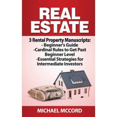 Real Estate: 3 Rental Property Manuscripts Paperback, Createspace Independent Publishing Platform