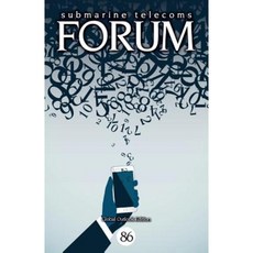 Submarine Telecoms Forum #86: Global Outlook Edition Paperback, Createspace Independent Publishing Platform