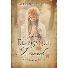 El Bosque de Laurel Paperback, Createspace Independent Publishing Platform