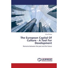 The European Capital of Culture - A Tool for Development Paperback