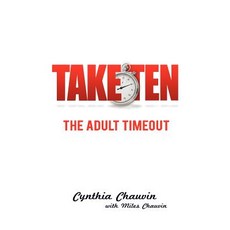 Take Ten the Adult Timeout Paperback, Two Dragons International
