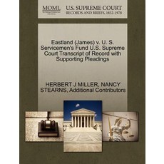 Eastland (James) V. U. S. Servicemen's Fund U.S. Supreme Court Transcript of Record with Supporting Pl..., Gale Ecco, U.S. Supreme Court Records