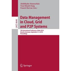 Data Management in Cloud Grid and P2P Systems: 7th International Conference Globe 2014 Munich Germ..., Springer