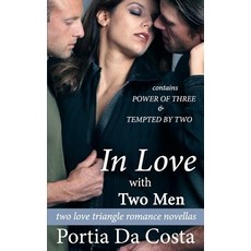 In Love with Two Men: Two Love Triangle Romance Novellas Paperback, Createspace Independent Publishing Platform
