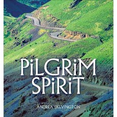 The Pilgrim Spirit Hardcover, Lion Publishing Plc
