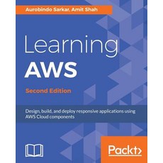 Learning AWS - Second Edition, Packt Publishing