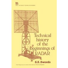Technical History of the Beginnings of Radar Hardcover, Institution of Engineering & Technology