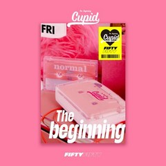 [CD] FIFTY FIFTY(피프티 피프티) - The Beginning: Cupid [버전 2종 중 1종 랜덤 발송] : *[종료] 예판 특전 스티커 종료