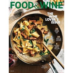 Food & Wine Usa 2023년4월호 (음식과 와인 소개 전문지) - 당일발송