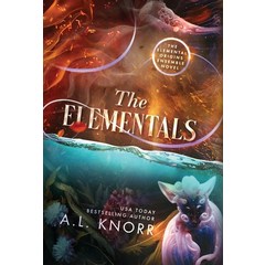 (영문도서) The Elementals: The Elemental Origins Explosive Ensemble Conclusion Hardcover, Intellectually Promiscuous ..., English, 9781989338636
