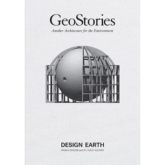 Geostories: Another Architecture for the Environment [Paperback]