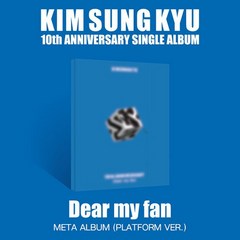 [플랫폼] 김성규 싱글앨범 [Dear my fan] (META) KIM SUNG KYU / 포토카드+스티커+카드홀더+포토카드앨범, 1개