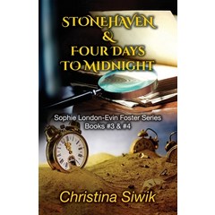 (영문도서) STONEHAVEN & Four Days to Midnight: Sophie London-Evin Foster Mysteries #3 and #4 Paperback, Independently Published, English, 9798745900075