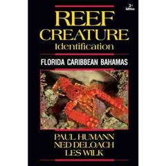 Reef Creature Identification: Florida Caribbean Bahamas, New World Pubns Inc