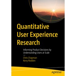 (영문도서) Quantitative User Experience Research: Informing Product Decisions by Understanding Users at ... Paperback, Apress, English, 9781484292679
