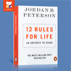 12 Rules for Life: An Antidote To Chaos By Jordan B. Peterson, 12 Rules for Life