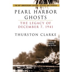 (영문도서) Pearl Harbor Ghosts: The Legacy of December 7 1941 Paperback, Random House Publishing Group, English, 9780345446077