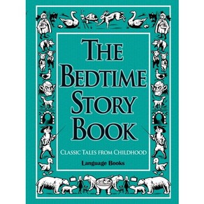 The Bedtime Stoy Book(베드타임 스토리북):Classic Tales fom Childhood, 랭귀지북스