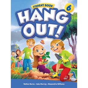 Hang Out 6 : Student Book