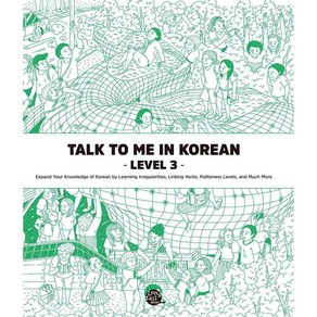 Talk to Me in Korean Level 3: Includes Downloadable Audio Files