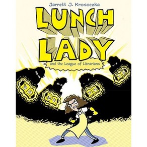 Lunch Lady and the League of Libaians Papeback, Alfed A. Knopf Books fo Young Reades