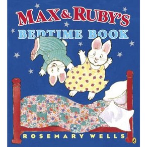 Max and Ruby's Bedtime Book Paperback