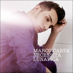 MARCO CARTA - NECESSITA LUNATICA, 1CD