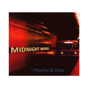 MITSCHKE & DIETZ - MIDNIGHT MOODS EU수입반