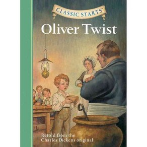 Classic Starts Oliver Twist Abridged edition Paperback