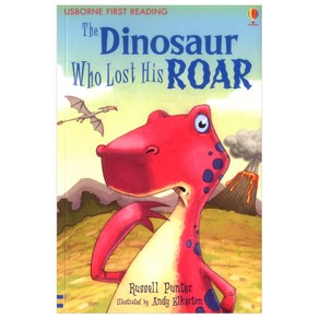 USBORNE FIRST READING 3-11 - Dinosau Who Lost His Roa, Usbone Publishing Ltd