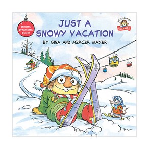 Just a Snowy Vacation:, Random House Books fo Young..