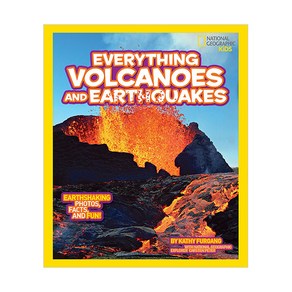 Eveything Volcanoes and Eathquakes : Eathshaking photos facts and fun!, 내셔널지오그래픽키즈