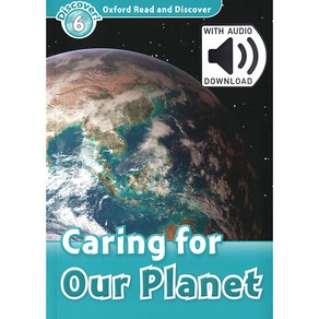 Oxfod Read and Discove Level 6 : Caing fo Ou Planet