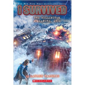 I Suvived : I Suvived the Wellington Avalanche 1910, Scholastic