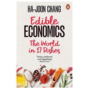 Edible Economics:The Wold in 17 Dishes, Penguin Books Ltd (UK)