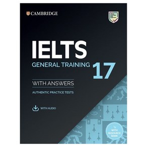 IELTS 17 Geneal Taining:with Answes, Cambidge