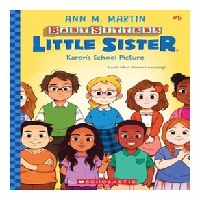 Kaen's School Pictue Baby-Sittes Little Siste : Volume 5, Scholastic